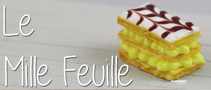 Tuto Fimo Mille Feuille – Faire un Mille Feuille en pâte Fimo