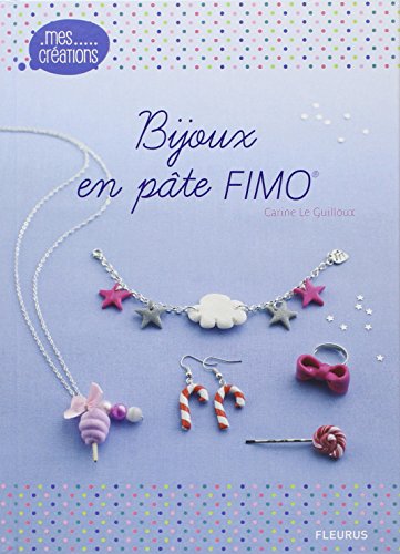 Livre Fimo - Bijoux en pâte Fimo de Carine Le Guilloux