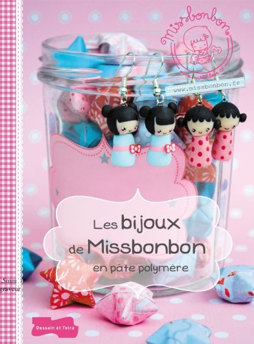 Livre Fimo – Les bijoux de Miss Bonbon en pâte polymère de Miss Bonbon